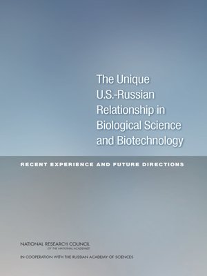 cover image of The Unique U.S.-Russian Relationship in Biological Science and Biotechnology